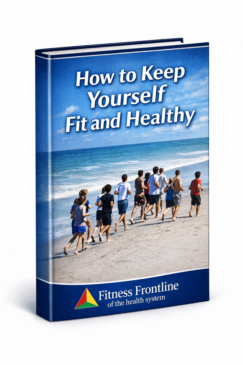 How to Keep Yourself Fit and Healthy book cover
